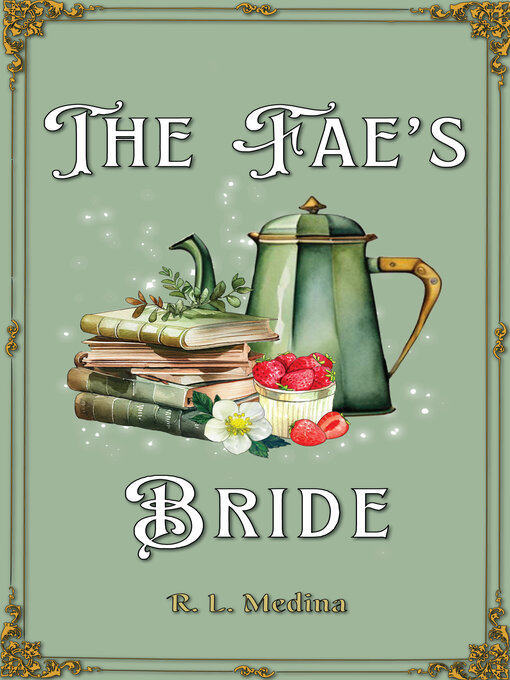 Title details for The Fae's Bride by R. L. Medina - Available